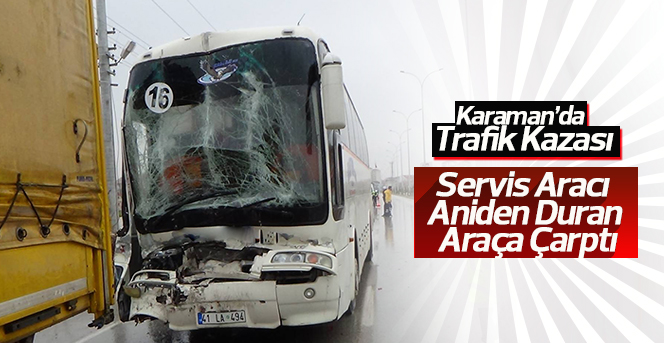 Karaman'da Trafik Kazası