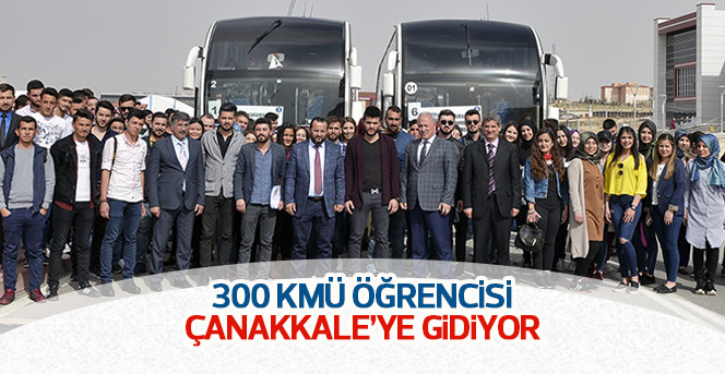 300 KMÜ Öğrencisi Çanakkale Gezisi İçin Yola Çıktı