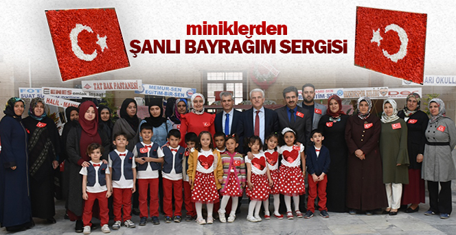 Miniklerden Şanlı Bayrak Sergisi