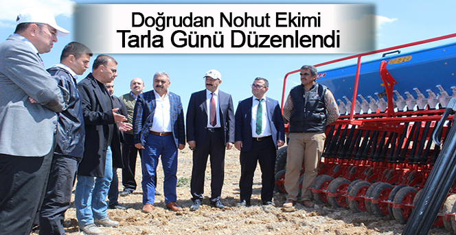 Doğrudan Nohut Ekimi  Tarla Günü