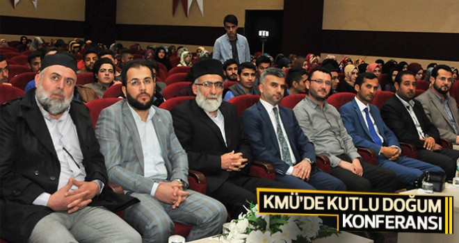 KMÜ’de Kutlu Doğum Konferansı