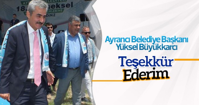 Başkan Büyükkarcı’dan Hıdırellez için teşekkür