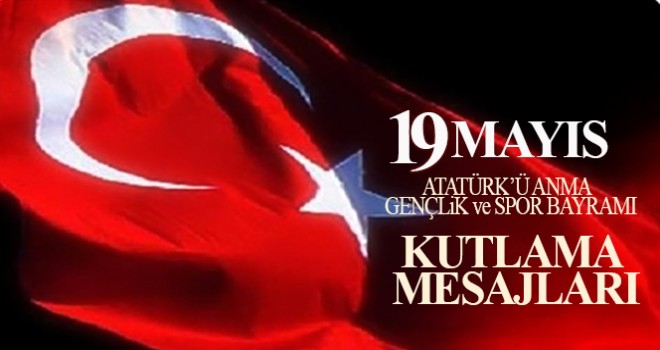 19 Mayıs Kutlama mesajları