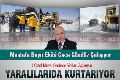 Mustafa Bayır Ekibi Gece Gündüz Çalışıyor