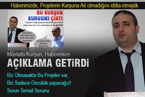 Mustafa Kurşun Haberimize Açıklama Yaptı