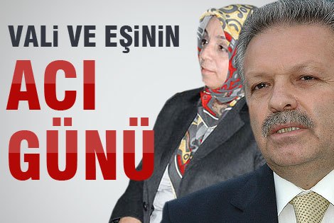 Vali Kahramanʹın ve Eşinin Acı Günü