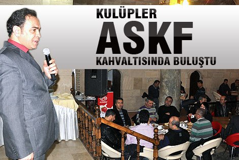 Amatör Spor Klüpleri ASKF Kahvaltısında buluştu