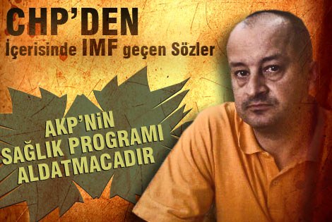 CHPʹDen Hükumete Sağlık eleştirisi