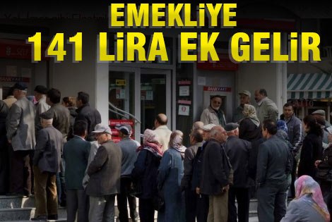 Emekliye 141 lira ek gelir