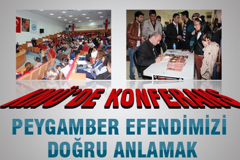 Kmü’de “ Peygamber Efendimizi Doğru Anlamak” Konulu Konferans Düzenlendi