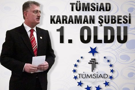 Tümsiad Karaman Şubesi 1. Oldu