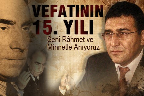 Alparslan Türkeşʹin vefatının 15. yıl dönümü