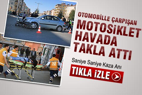 Otomobille Çarpışan Motosiklet Havada Takla Attı