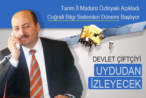 Devlet Çiftçiyi Uydudan İzleyecek