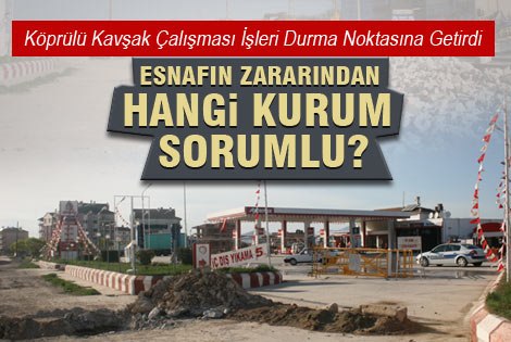 Köprülü Kavşak Çalışması Petrolün İşlerini Tamamen Bitirdi.