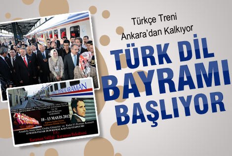 Türk Dil Bayramı Başlıyor, Türkçe Treni Ankara’dan Kalkıyor