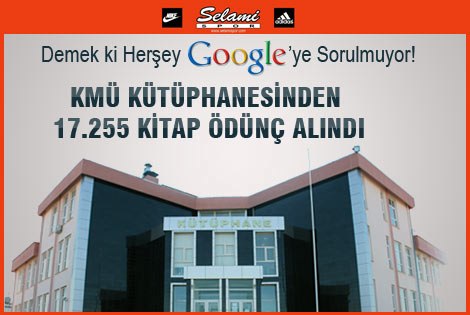 Kmü Kütüphanesinden 17.255 Kitap Ödünç Alındı