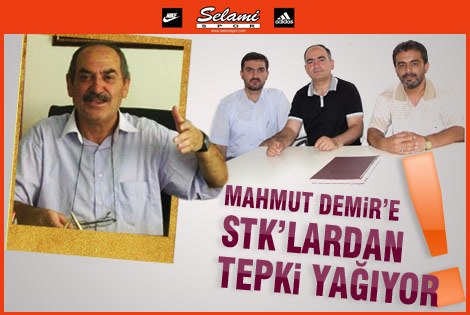 STKʹlar Mahmut Demirʹi Kınadı