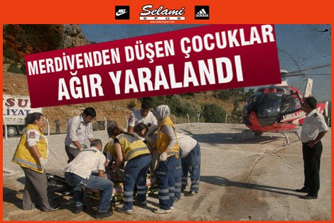 Merdivenden Düşen Çocuklar Ağir Yaralandi