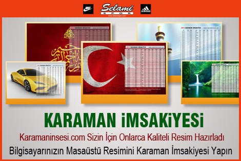 Masaüstü Resminizi Karaman İmsakiyesi yapın