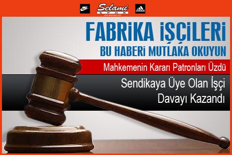 Fabrika İşçisi Davayı kazandı.