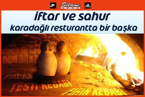 Karadağlı Restaurant’ta Ramazan bir başka