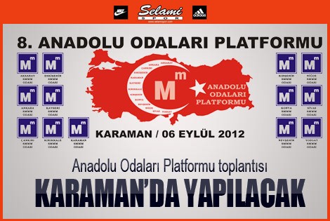 Anadolu Odaları Platformuʹnun Toplantısı Karamanʹda gerçekleşecek