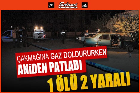 Otomobilde Çakmağa Gaz Doldururken Patlama Oldu: 1 Ölü, 2 Yaralı