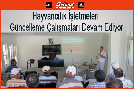 Hayvancılık İşletmeleri Güncelleme Çalışmaları Devam Ediyor