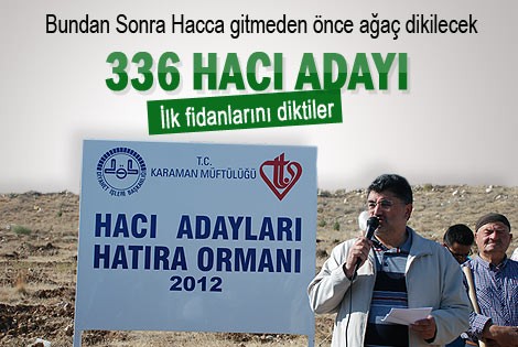 Hacı Adayları için hatıra ormanı kuruldu