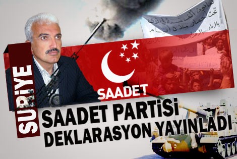 Saadet Partisi’nden Suriye Deklarasyonu