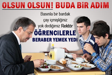 Rektör Öğrencilerle Beraber Yemek yedi