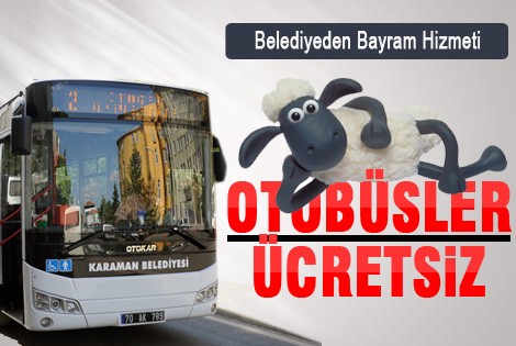 Belediye otobüsleri 6 gün ücretsiz