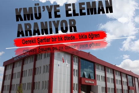 Kmü öğretim elemanları alıyor