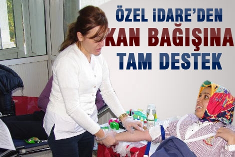 İl özel idaresinden kızılay kan bağışı kampanyasına tam destek