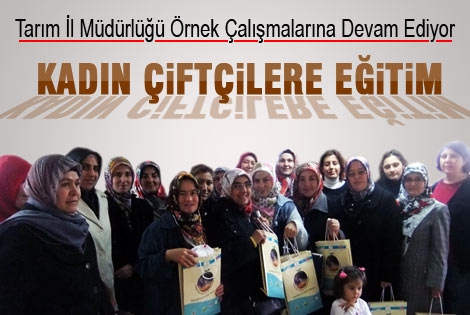 Demiryurt Köyü’nde Kadın Çiftçiler Eğitildi