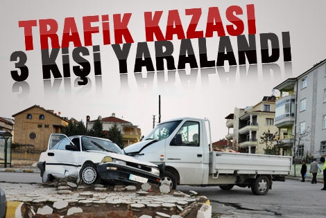 Karaman’da otomobil ile kamyonet çarpıştı: 3 yaralı