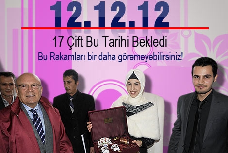 Karaman’da 17 çift, 12.12.2012 tarihini seçerek evlendi