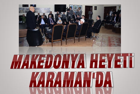 Makedonya heyeti karamanʹda