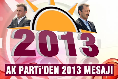 AK Parti Karaman Teşkilatından 2013 Mesajı