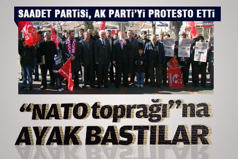 Saadet Partisi, Ak Partiʹyi protesto etti.