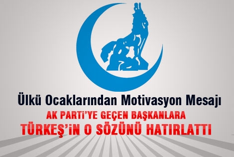 Ülkü Ocaklarından Motivasyon Mesajı