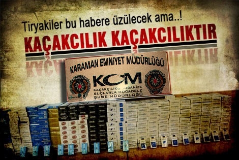 Karaman’da 2 bin 410 paket kaçak sigara ele geçirildi