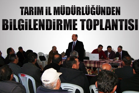 Tarım İl Müdürlüğünden Bilgilendirme Toplantısı