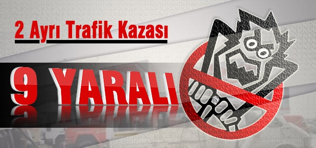 Karamanʹda 2 Ayrı Trafik Kazası: 9 Yaralı var