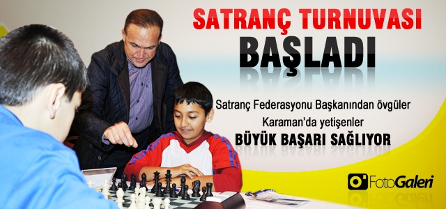 Satranç Şampiyonası Karaman’da Başladı