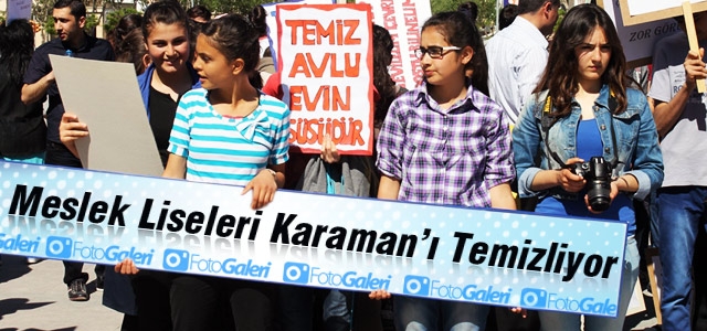 Meslek Liseleri Karaman’ı Temizliyor