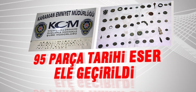 Karaman’da 95 Parça Tarihi Eser Ele Geçirildi