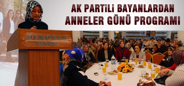 AK Partili Bayanlardan Anneler Günü Programı