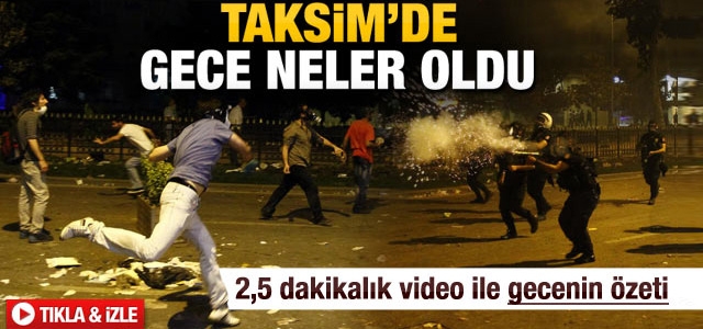 Gezi Parkı eylemlerinin 3 dakikalık özeti